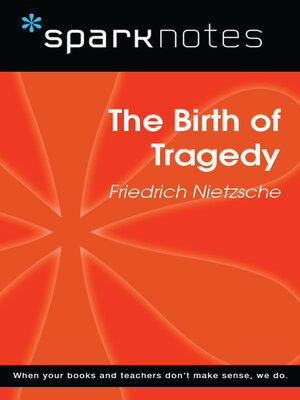 cover image of The Birth of Tragedy (SparkNotes Philosophy Guide)